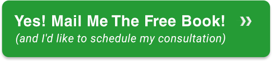 Yes! Mail me the Book, and schedule my consultation!